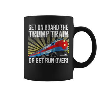 Trump Train Get On Board Run Over Donald Trump Coffee Mug - Monsterry