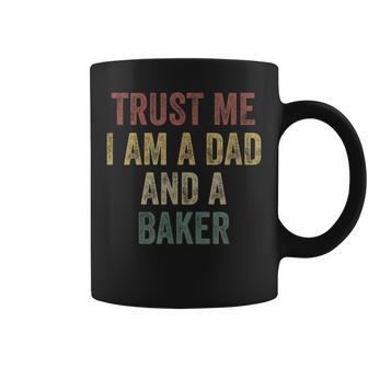 Trust Me Baker Dad Father's Day Coffee Mug - Monsterry