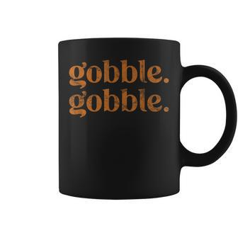 Turkey Trot Thanksgiving Day Gobble Gobble Coffee Mug - Monsterry