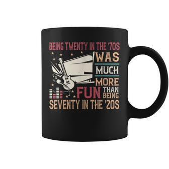 Being Twenty In The '70S Was Much More Fun Than In The '20S Coffee Mug | Mazezy