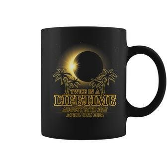 Twice In Lifetime August 2017 April 2024 Solar Eclipse Coffee Mug - Seseable
