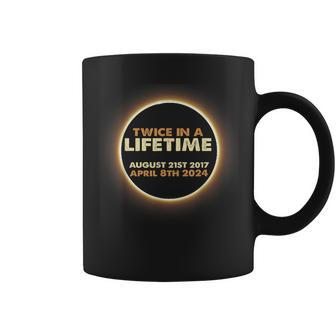 Twice In Lifetime Solar Eclipse 2024 April 8 2024 Eclipse Coffee Mug - Monsterry