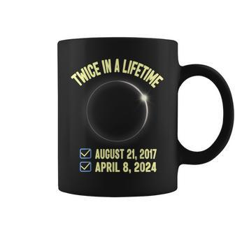Twice In A Lifetime Solar Eclipse 2024 Total Eclipse Coffee Mug - Seseable