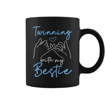Twinning With My Bestie Spirit Week Best Friend Twin Day Coffee Mug - Seseable