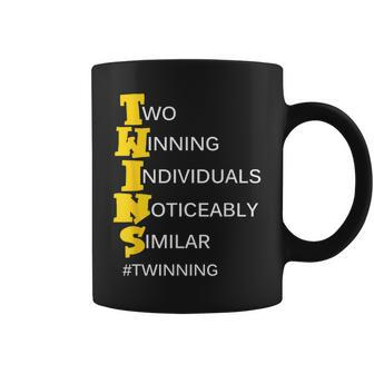 Twins Two Winning Individuals Noticeably Similar Twinning Coffee Mug - Monsterry