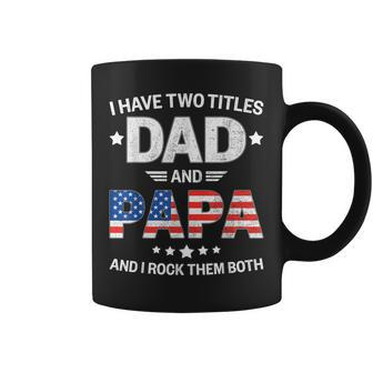 Two Titles Dad Papa Grandpa Patriotic Us Flag Fathers Day Coffee Mug - Thegiftio UK