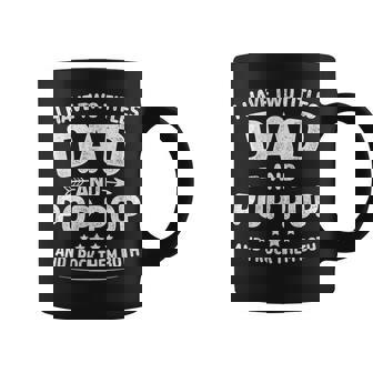 Two Titles Dad Pop Pop Fpr Grandpa Fathers Day Or Birthday Coffee Mug | Mazezy