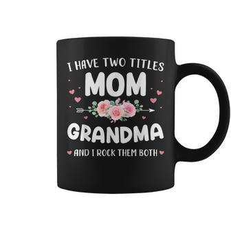 Two Titles Mom Grandma Rock Christmas Birthday Coffee Mug - Monsterry
