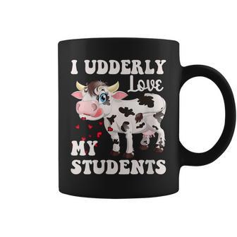 I Udderly Love My Students Cow Teacher Cow Appreciation Day Coffee Mug - Monsterry AU