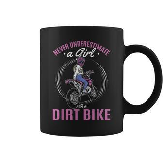 Never Underestimate A Girl With A Dirt Bike Girl Motorcycle Coffee Mug | Mazezy