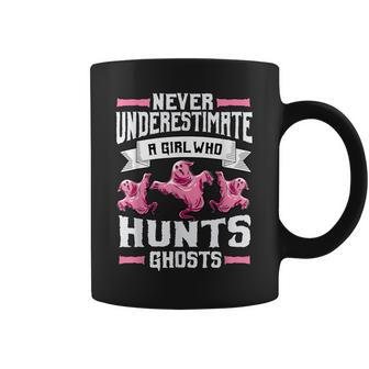 Never Underestimate A Girl Who Hunts Ghosts Ghost Hunting Coffee Mug - Monsterry CA