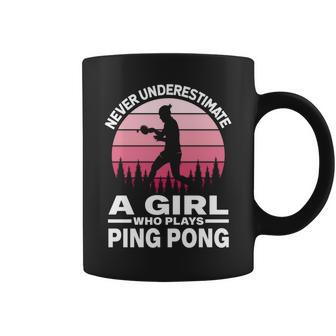 Never Underestimate A Girl Who Plays Ping Pong Paddle & Ball Coffee Mug - Seseable