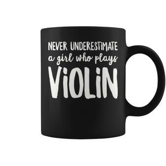 Never Underestimate A Girl Who Plays Violin Player Coffee Mug - Monsterry AU
