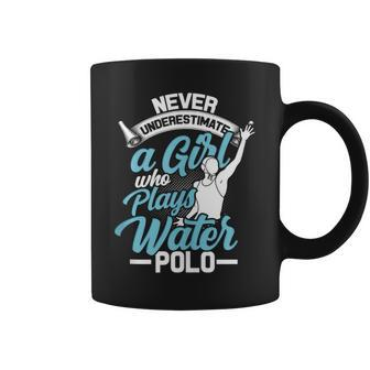Never Underestimate A Girl Who Plays Water Polo Coffee Mug - Thegiftio UK