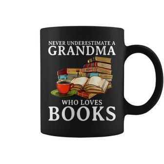 Never Underestimate A Grandma Who Loves Books Coffee Mug - Seseable