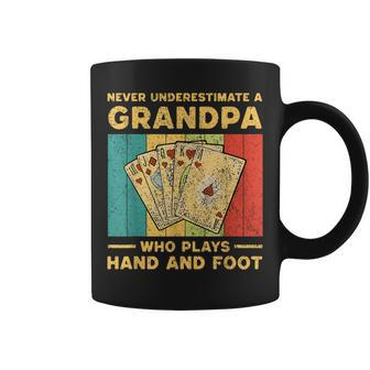 Never Underestimate A Grandpa Who Plays Hand And Foot Coffee Mug | Mazezy