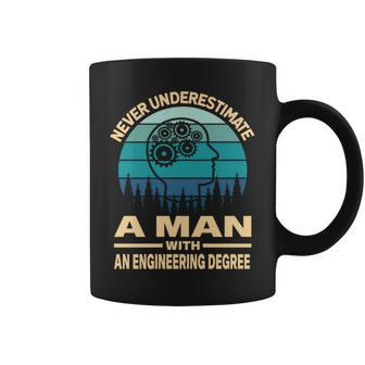 Never Underestimate A Man With An Engineering Degree Coffee Mug - Seseable