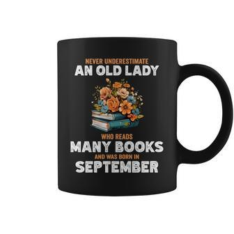 Never Underestimate Old Lady Who Reads Many Books September Coffee Mug | Mazezy AU