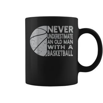 Never Underestimate An Old Man With Basketball Coach Grandpa Coffee Mug - Seseable