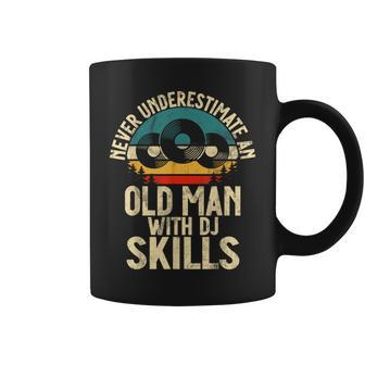 Never Underestimate An Old Man With Dj Skills Dj Coffee Mug | Mazezy