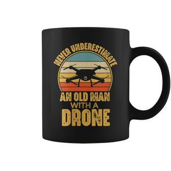 Never Underestimate An Old Man With A Drone Quadcopter Coffee Mug - Monsterry