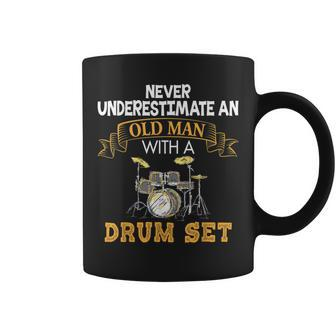 Never Underestimate An Old Man With A Drum Set Father's Day Coffee Mug - Thegiftio UK