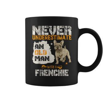 Never Underestimate An Old Man With A French Bulldog Coffee Mug - Monsterry UK