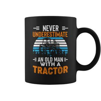 Never Underestimate An Old Man Tractor Farmer Dad Men Coffee Mug - Seseable
