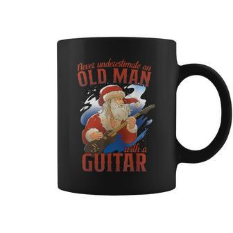 Never Underestimate An Old Man With A Guitar Santa Coffee Mug | Mazezy CA