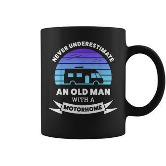 Never Underestimate An Old Man With A Motorhome For Men Coffee Mug - Thegiftio UK