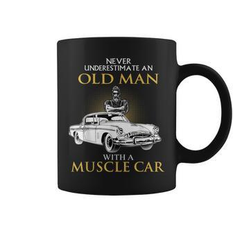 Never Underestimate An Old Man With A Muscle Car Racing Coffee Mug - Thegiftio UK