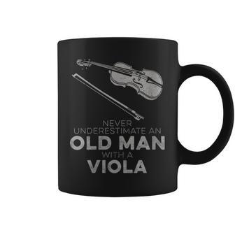 Never Underestimate An Old Man With A Viola Coffee Mug - Monsterry