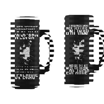 Never Underestimate An Old Woman Who Is Also Fuent In Fowl Coffee Mug - Seseable
