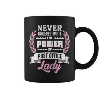 Never Underestimate The Power Of Post Office Lady Coffee Mug - Thegiftio UK