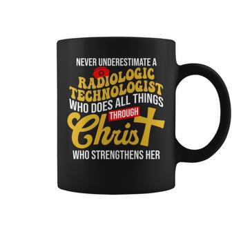 Never Underestimate A Rad Tech Who Does All Things Coffee Mug - Seseable