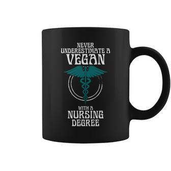Never Underestimate A Vegan With A Nursing Degree Coffee Mug - Thegiftio UK