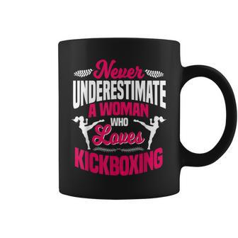 Never Underestimate A Woman Who Loves Kickboxing Kickboxer Coffee Mug | Mazezy DE