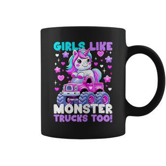 Unicorn Monster Truck Girls Like Monster Trucks Too Coffee Mug - Monsterry