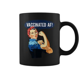 Vaccinated Af Pro Vaccine Vaccinated Rosie The Riveter Coffee Mug - Monsterry