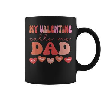 My Valentine Calls Me Dad Retro Groovy Valentines Day Coffee Mug | Mazezy DE