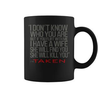 Valentines Day Flirt And My Wife Will Kill You Coffee Mug - Seseable