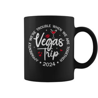 Vegas Trip 2024 Apparently We're Trouble When We're Together Coffee Mug - Monsterry AU