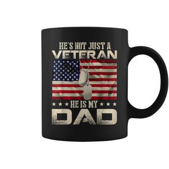 Veteran He Is My Dad American Flag Veterans Day Coffee Mug - Monsterry
