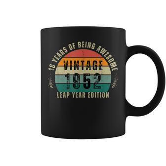 Vintage 1952 Limited Edition 18Th Leap Year Birthday Feb 29 Coffee Mug | Mazezy AU