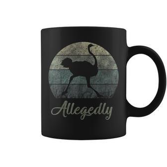 Vintage Allegedly Ostrich Ostriches Flightless Bird Coffee Mug - Monsterry