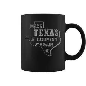 Vintage Big Texas Make Texas A Country Again Coffee Mug - Monsterry CA