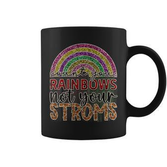 Vintage Count You Rainbows Not Your Storm Coffee Mug - Monsterry