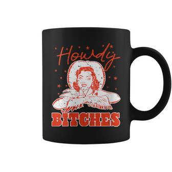 Vintage Howdy Bitches Rodeo Western Country Southern Cowgirl Coffee Mug - Monsterry