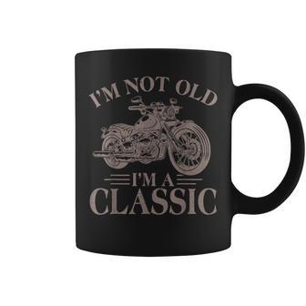 Vintage I'm Not Old I'm Classic Motocycle Biker Classic Coffee Mug - Seseable