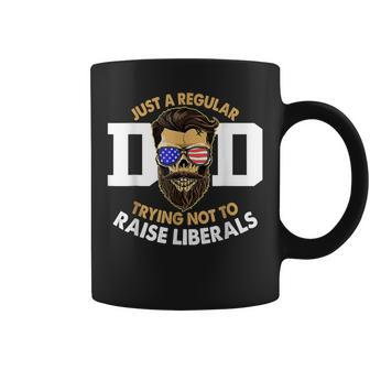 Vintage Just A Regular Dad Trying Not To Raise Liberals Coffee Mug | Crazezy UK